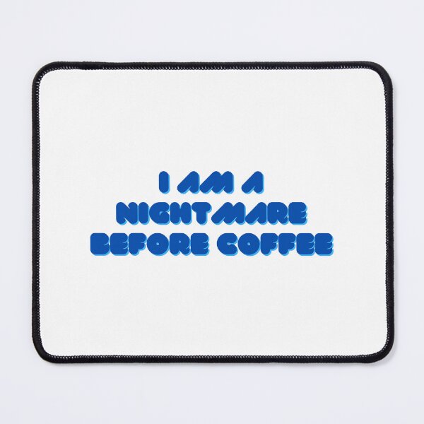 Item preview, I am a nightmare before coffee designed and sold by GamersLands.