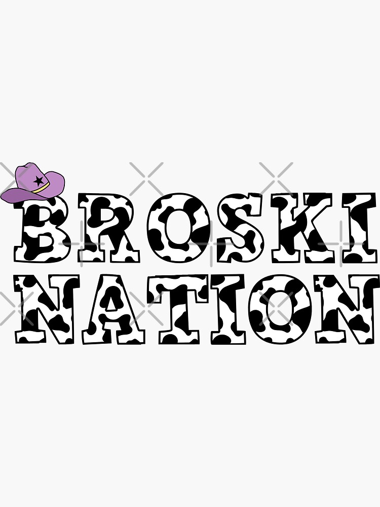“Broski Nation, Brittany Broski " Sticker for Sale by remcneil | Redbubble