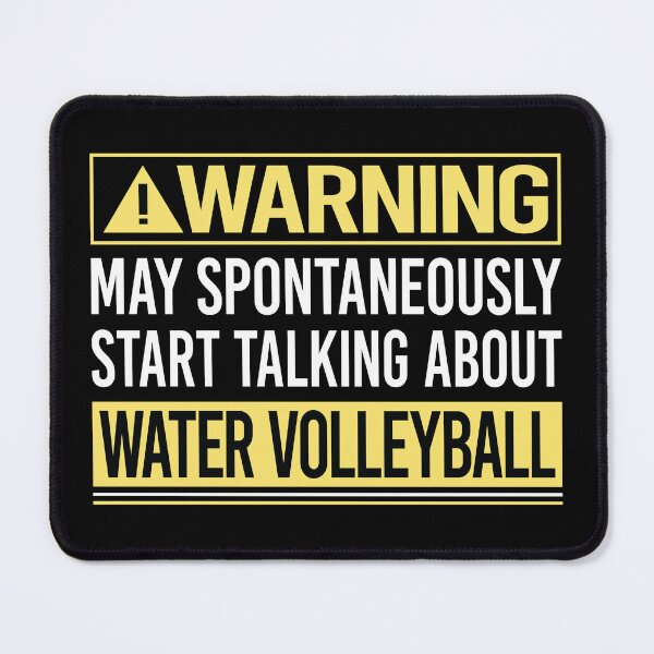 Item preview, Warning About Water Volleyball designed and sold by WrightTrouble.