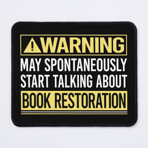 Item preview, Warning About Book Restoration designed and sold by WrightTrouble.