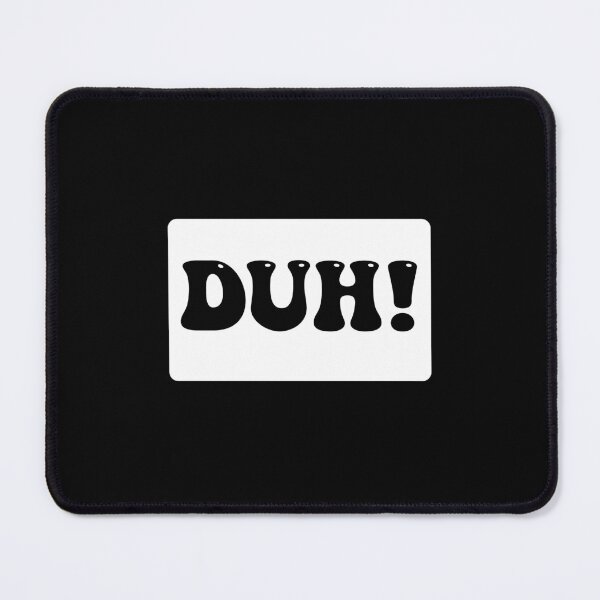 Item preview, Duh designed and sold by Tema EL.