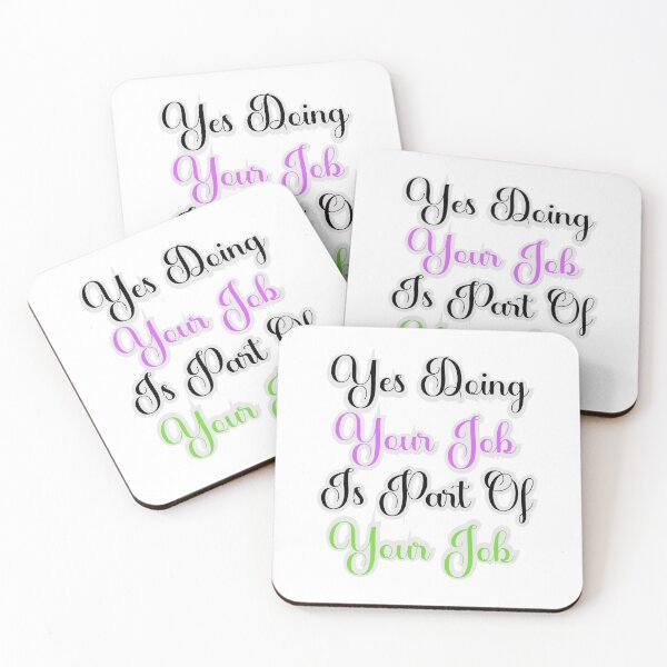 Item preview, Yes Doing Your Job Is Part Of Your Job designed and sold by fouadaghilas.