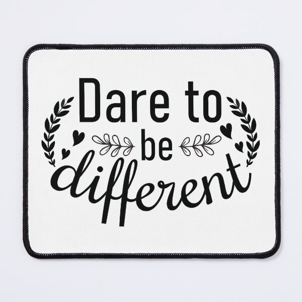 Item preview, Dare To Be Different Quote designed and sold by BlueZenStudio.