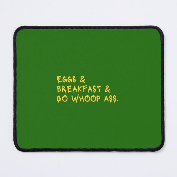 Item preview, EGGS & BREAKFAST & GO WHOOP ASS. designed and sold by dress-in.