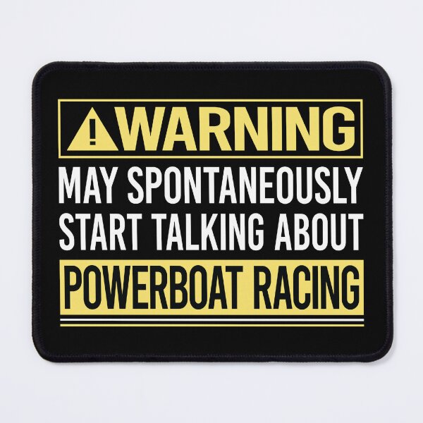 Item preview, Warning About Powerboat Racing designed and sold by WrightTrouble.