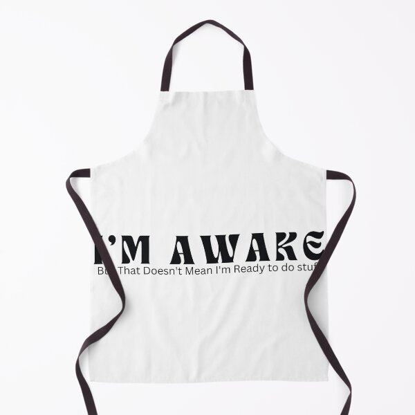 Item preview, I'm Awake But That Doesn't Mean I'm Ready / Sarcastic / Funny Saying designed and sold by Alexa5454.