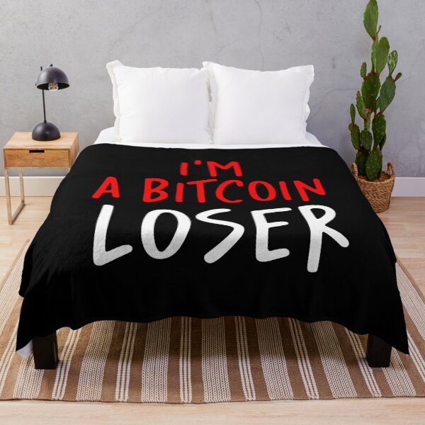 Item preview, I’m A Bitcoin Loser  designed and sold by Ketrinartistka.