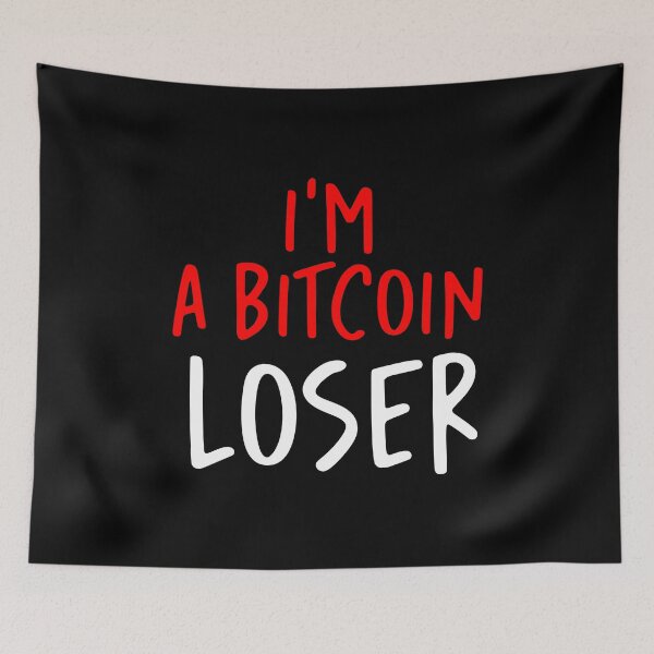 Item preview, I’m A Bitcoin Loser designed and sold by Ketrinartistka.