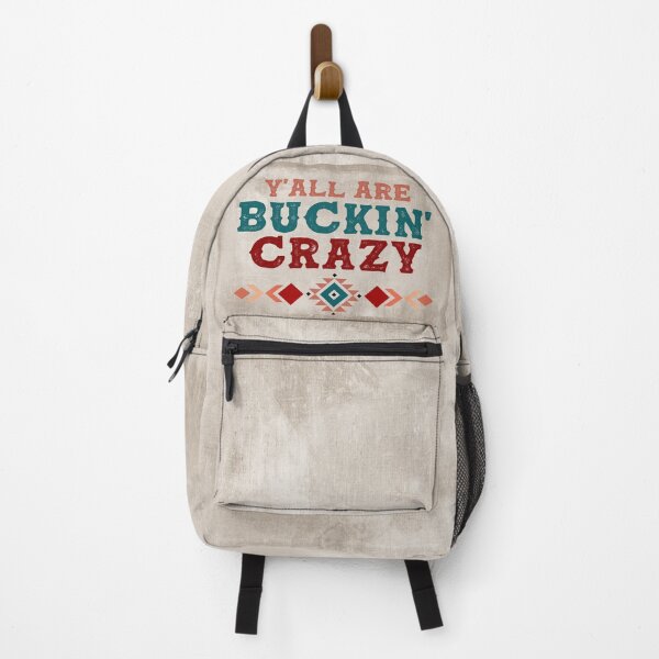 Item preview, Y'all Are Buckin' Crazy - Western Humor designed and sold by handsoftime2020.