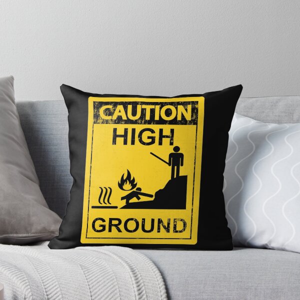 Item preview, Caution High Ground designed and sold by Rogue507.