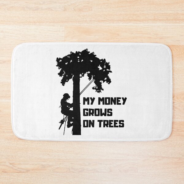 Item preview, My Money Grows On Trees Funny Gifts for Arborists designed and sold by nquestiaa.