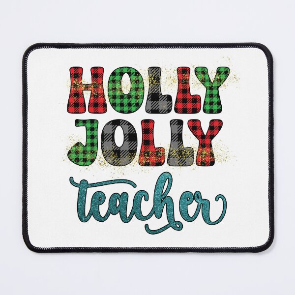 Item preview, Holly Jolly Teacher I Christmas Holiday Teacher designed and sold by younghopes.