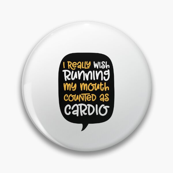 Item preview,  i really wish running my mouth counted as cardio designed and sold by MallsD.