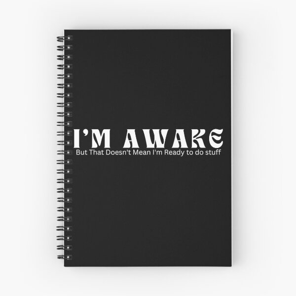 Item preview,  I'm Awake But That Doesn't Mean I'm Ready / Sarcastic / Funny Saying  designed and sold by Alexa5454.