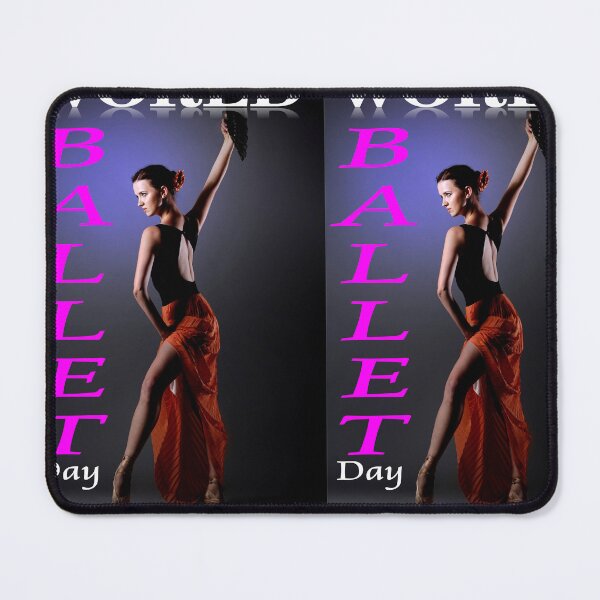 Item preview, World ballet day designed and sold by OscarsMWorth.
