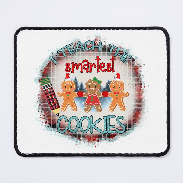 Item preview, I Teach the Smartest Cookies I Christmas Holiday Teacher designed and sold by younghopes.