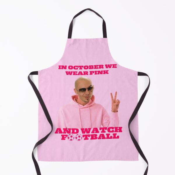 Item preview, Mr.Worldwide We Wear Pink and Watch Football Meme designed and sold by Didon  On Demand.