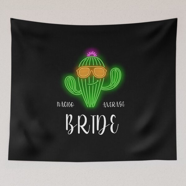 Item preview, Nacho Average Bride Mexican Cinco De Mayo Fiesta T-Shirt, Nacho Average Bride designed and sold by RedArtsDesign.