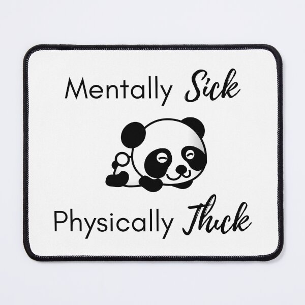 Item preview, Mentally Sick Physically Thick humor designed and sold by Lucha-Morena.