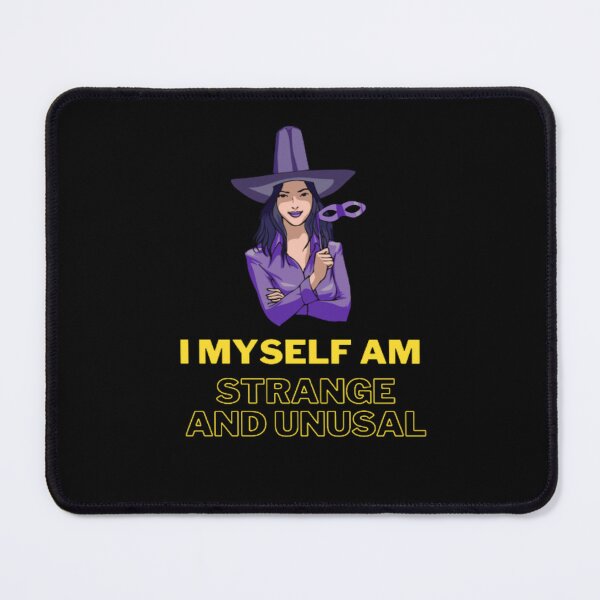 Item preview, Funny I Myself Am Strange And Unusual | Dark Background designed and sold by embaarc.