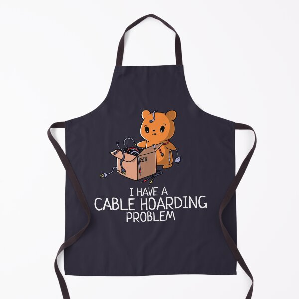 Item preview, A Cable Hoarding Problem Funny Geeky Gadget Lover designed and sold by Nerd Shizzle.