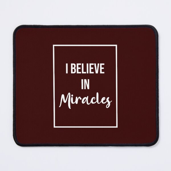 Item preview, I Believe In Miracles designed and sold by Penaroma.