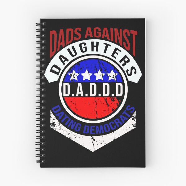 Item preview, Dads Against Daughters Dating Democrats designed and sold by severojuaireg66.
