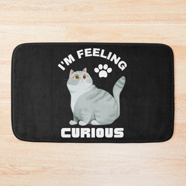 Item preview, I'm feeling curious for cute cat lovers designed and sold by Best-Designers.