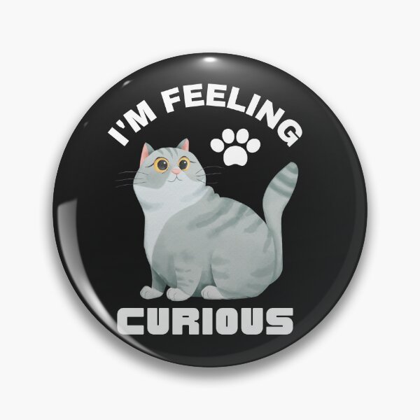 Item preview, I'm feeling curious for cute cat lovers designed and sold by Best-Designers.