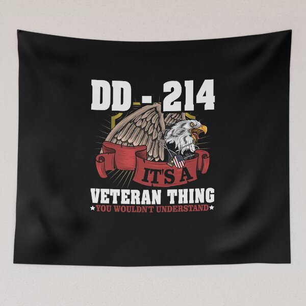 Item preview, DD 214 It's A Veteran Thing You Wouldn't Understand Army Father Grandfather designed and sold by gaciamingeo12.