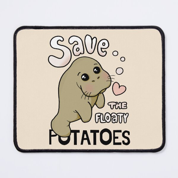 Item preview, Save The Floaty Potatoes - Cute Manatee designed and sold by ViewerEqualsPhoton.