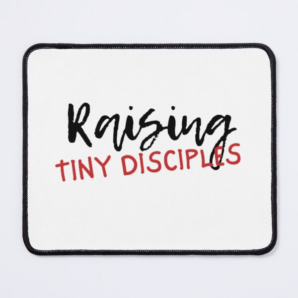 Item preview, Raising tiny disciples designed and sold by Serendipity Grace Co..