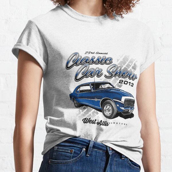 2013 Downtown West Allis Classic Car Show Classic T-Shirt