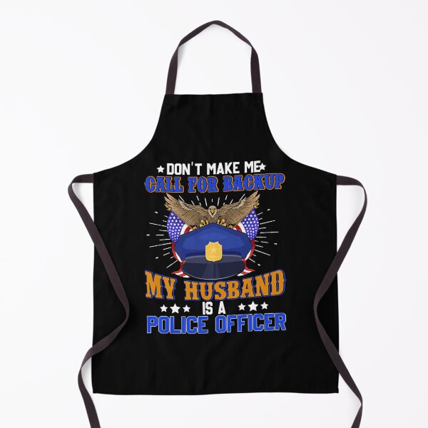 Item preview, Don't Make Me Call For Backup My Husband Is A Police Officer designed and sold by kuenzisedtalz10.