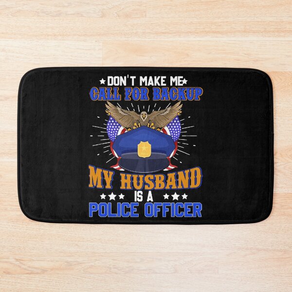 Item preview, Don't Make Me Call For Backup My Husband Is A Police Officer designed and sold by kuenzisedtalz10.