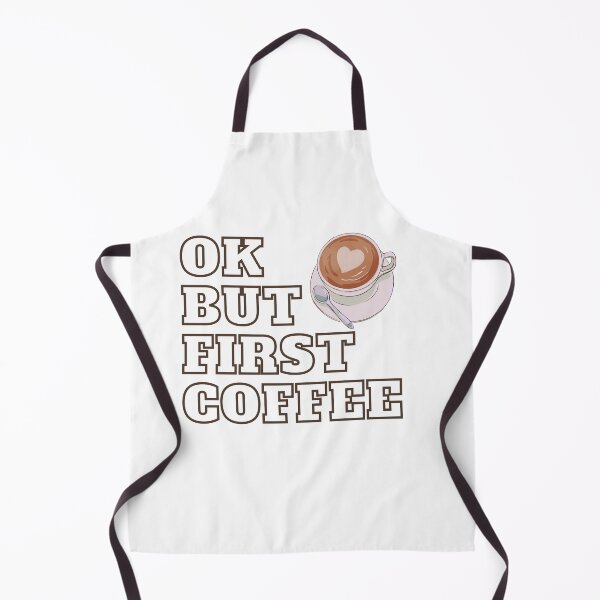 Item preview, okay but first coffee designed and sold by bestdresspoint.