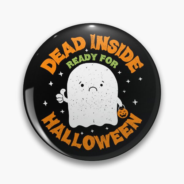 Item preview, Dead Inside Ready For Halloween designed and sold by sachpica.