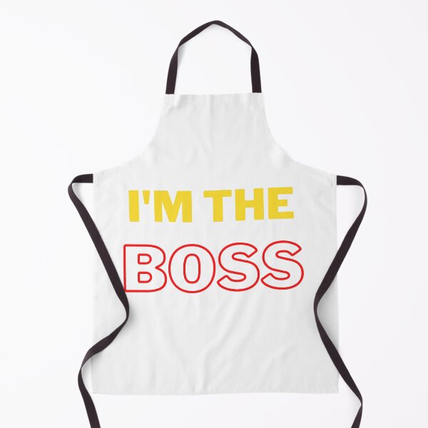 Item preview, I'm the boss designed and sold by sedrox.