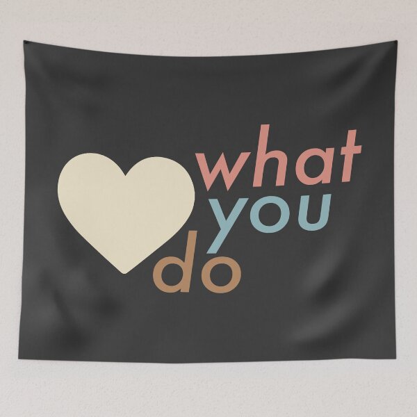 Item preview, love what you do designed and sold by AnassBachar.