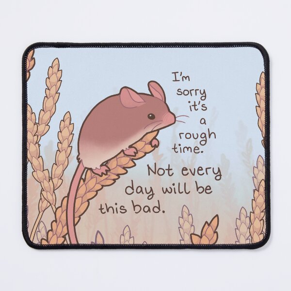 Item preview, "Not Every Day Will Be This Bad" Harvest Mouse in Wheat designed and sold by thelatestkate.