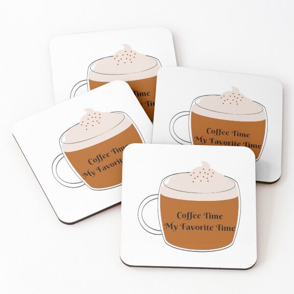 Item preview, Coffee Time My Favorite Time designed and sold by JosueShop101.