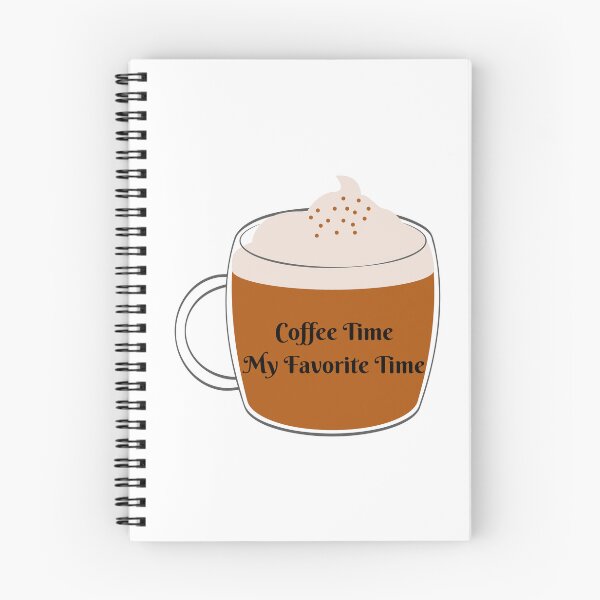 Item preview, Coffee Time My Favorite Time designed and sold by JosueShop101.