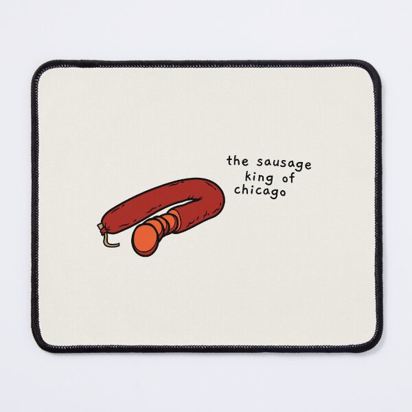 Item preview, ferris bueller- the sausage king of chicago designed and sold by AprilCreations.