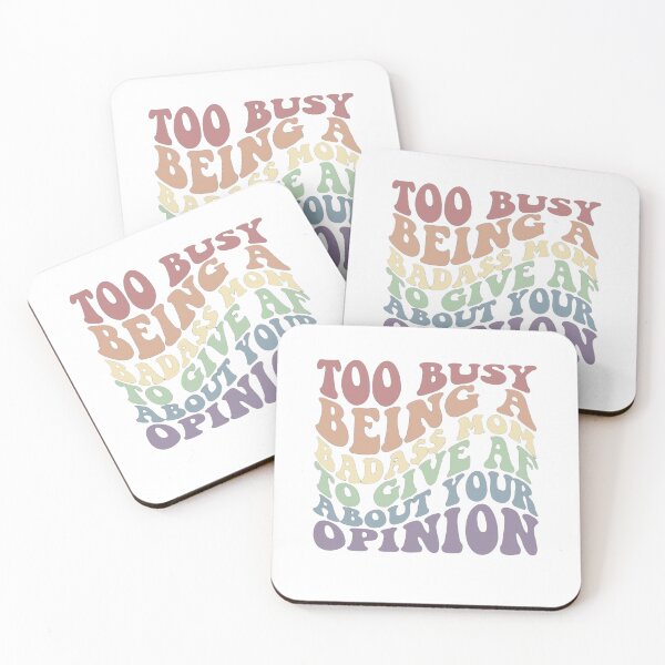Item preview, Copy of Copy of To Busy Being A Badass Mom To Give Af About Your Opinion | Wavy Letters |Boss | mama | Mother's Day designed and sold by Sophistical.