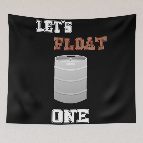 Item preview, Let’s float one, a keg I mean, let’s get drunk designed and sold by Me-D-Ogre.