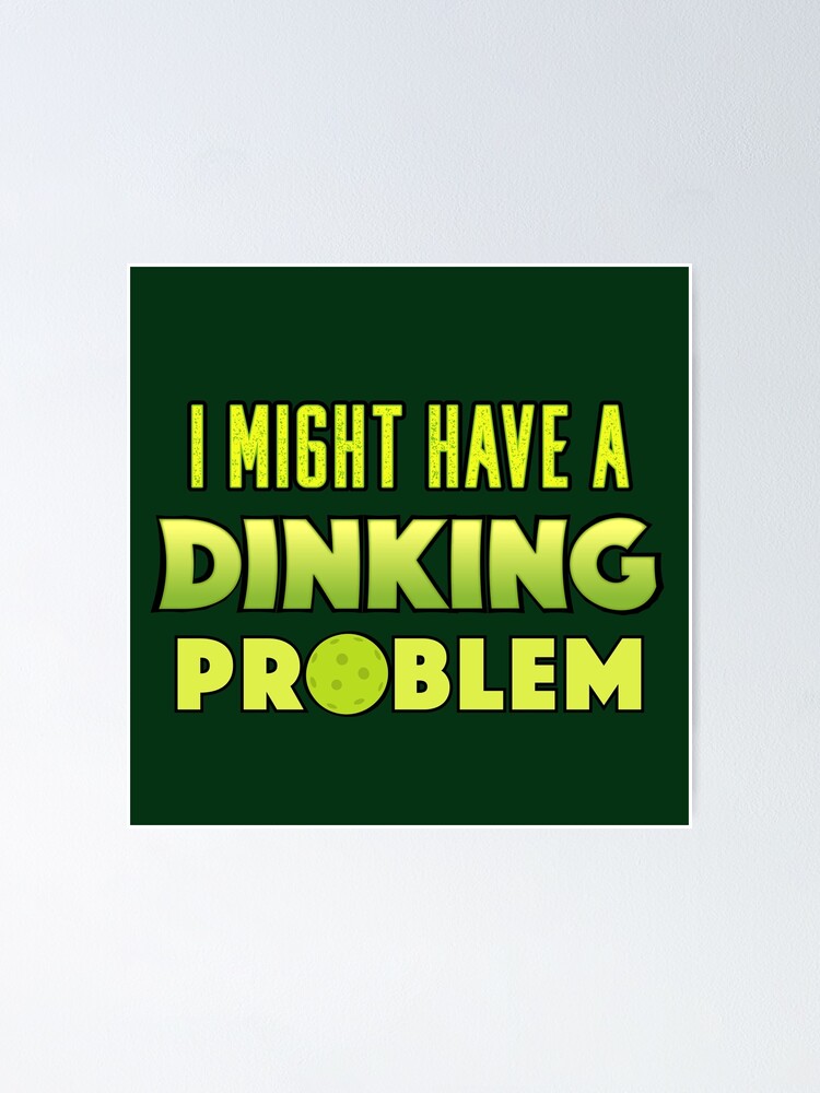 "Funny pickleball Funny pickleball sayings Funny pickleball Slogan