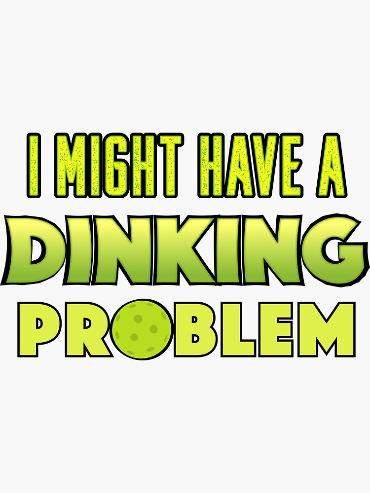 "Funny pickleball Funny pickleball sayings Funny pickleball Slogan