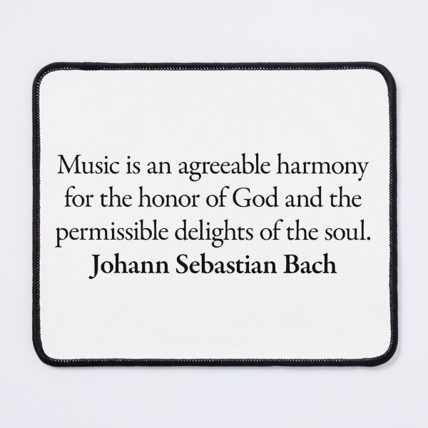Item preview, Johann Sebastian Bach Musician Quote designed and sold by betterquotes.
