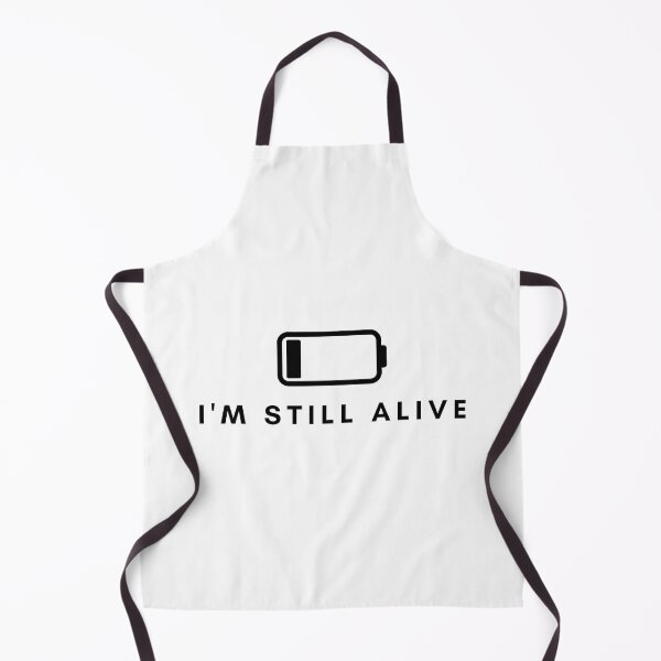Item preview, I'm low battery but I'm still alive designed and sold by Amilaz.