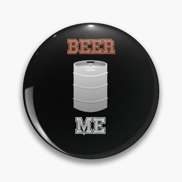 Item preview, Beer me, Keg me, let’s get drunk designed and sold by Me-D-Ogre.